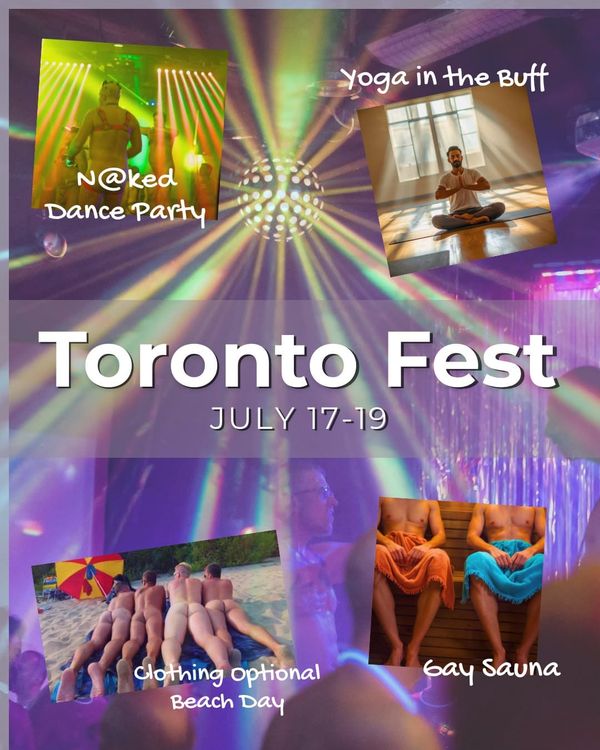 Less than 30 Days til Naked Toronto Fest