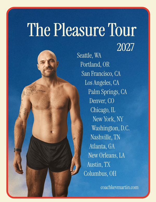 Coach Kevin Launches the Pleasure Tour 2027