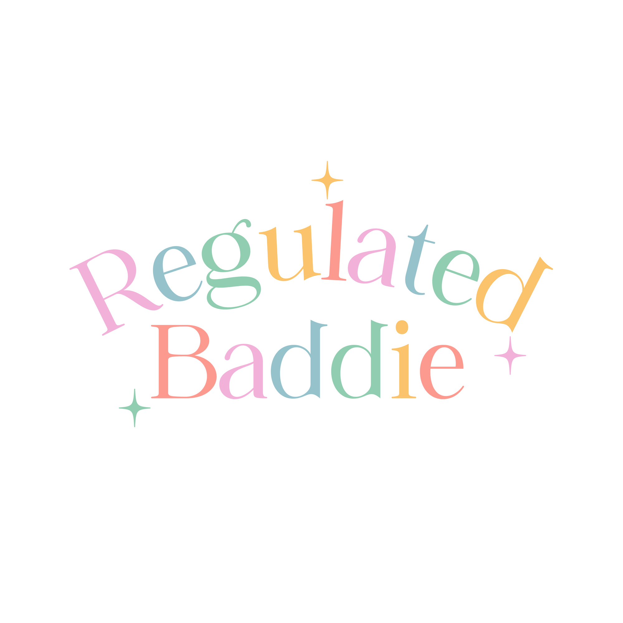 Regulated Baddie