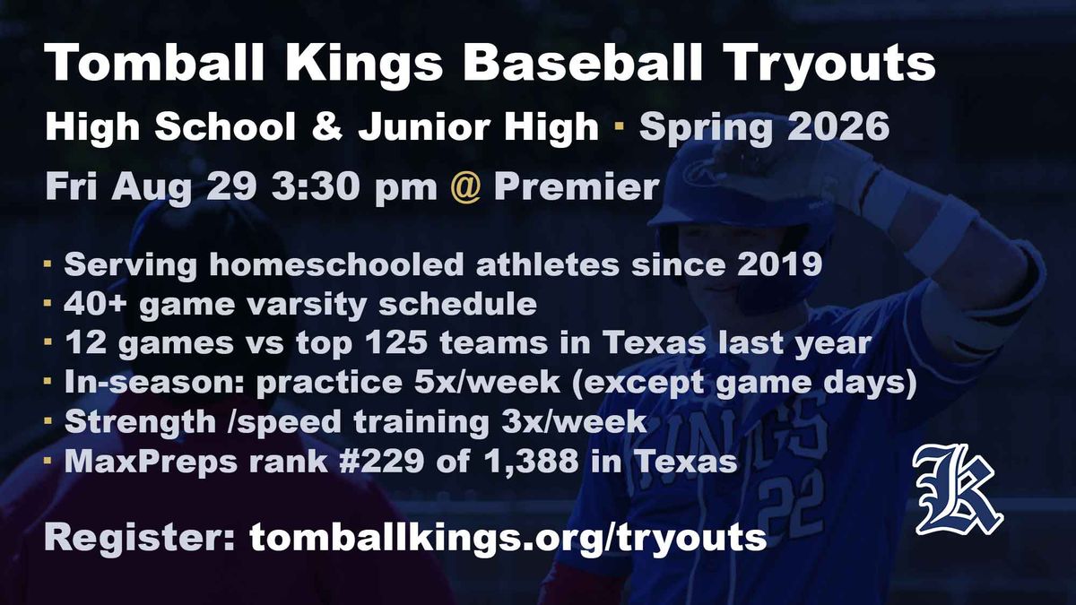Tomball Kings to hold open baseball tryouts August 29 for high school, high school prep league