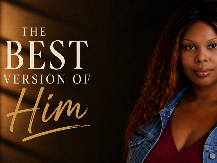 The Best Version of Him ✦ The Staying Series