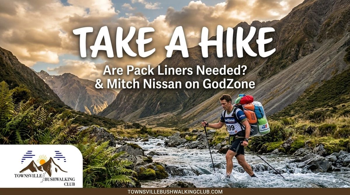 Are Pack Liners Needed & Mitch Nissan on GodZone