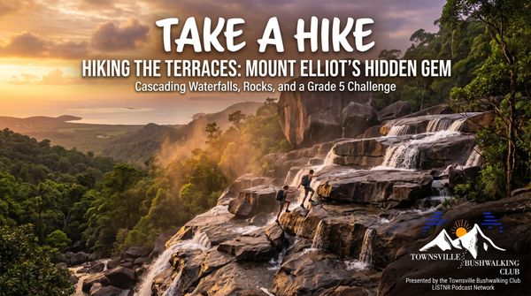 Hiking the Terraces: Mount Elliot's Hidden Gem