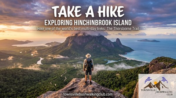 Take a Hike: Exploring Hinchinbrook Island