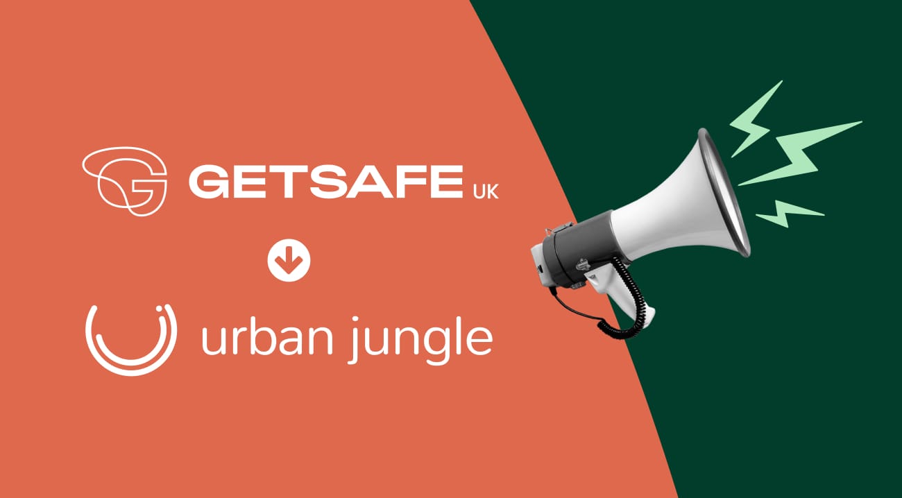 Getsafe UK is now part of Urban Jungle
