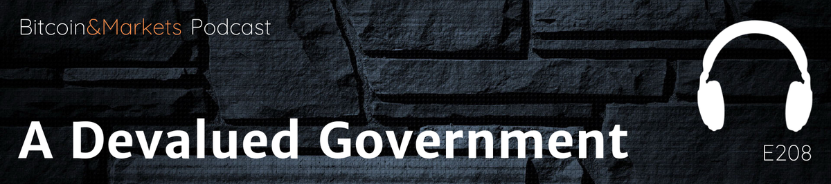 A Devalued Government - E208
