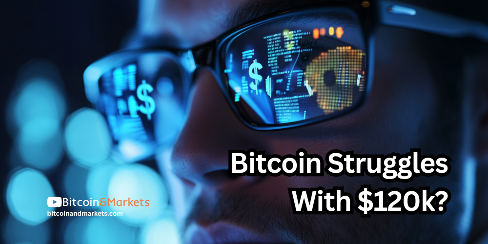 Where’s the Euphoria? Bitcoin Struggles with $120k