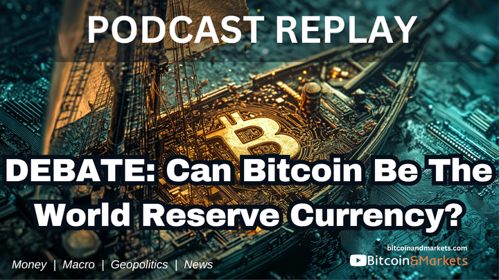 LIVE debate reaction to Saifedean and Brent Johnson, Bitcoin as money - E420