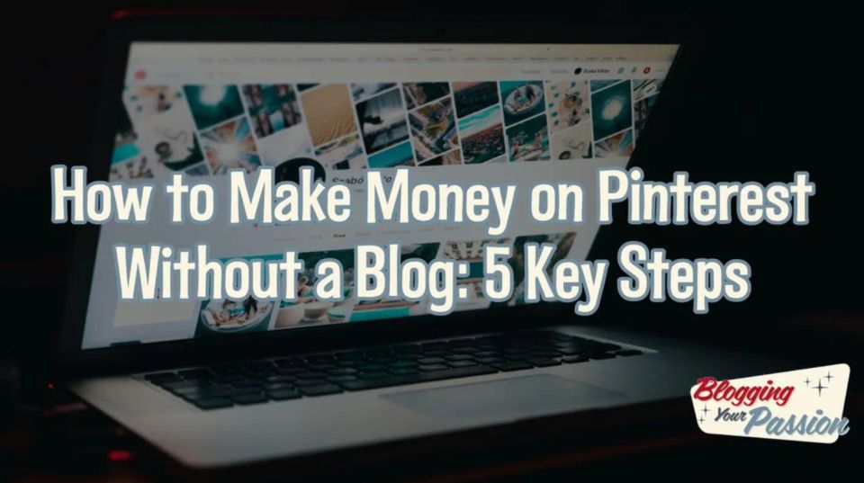 how to make money on Pinterest without a blog