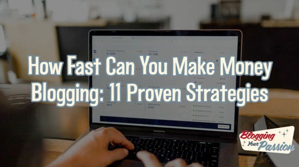how fast can you make money blogging