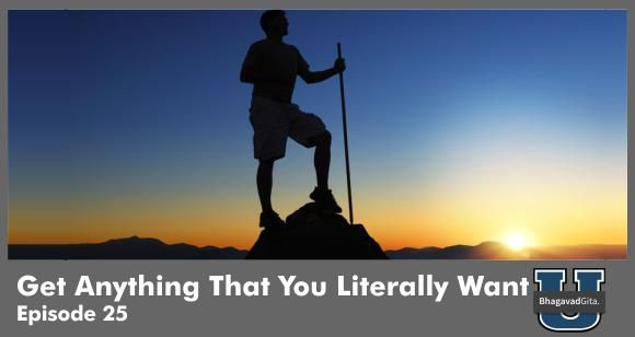 Bhagavad Gita Summary - The Power of Faith  & How It Can Move Mountains