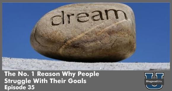 Bhagavad Gita Summary - How To Achieve Your Goals Inspite of All The Obstacles Surrounding You