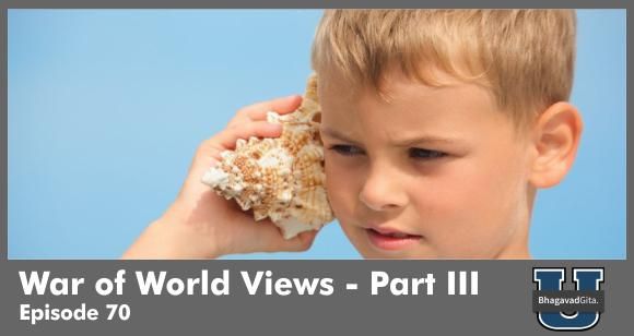 Bhagavad Gita Summary - Science V/s Spirituality - Why Spirituality continues to dominate over Science? - Part III