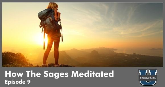 Bhagavad Gita Summary - 5 Secret Steps To Gain Maximum Benefit From Your Meditation