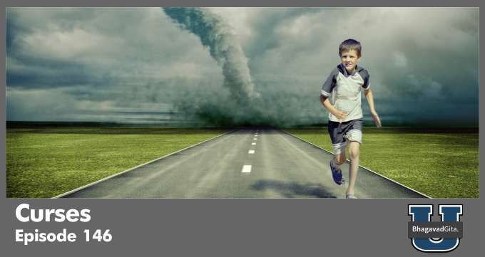 Bhagavad Gita Summary – Curses
