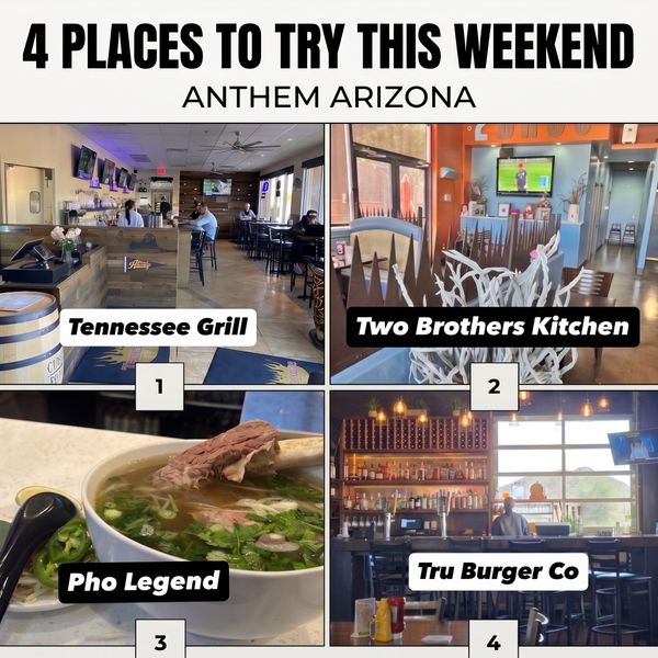 4 Anthem Restaurants You Need to Try This Weekend