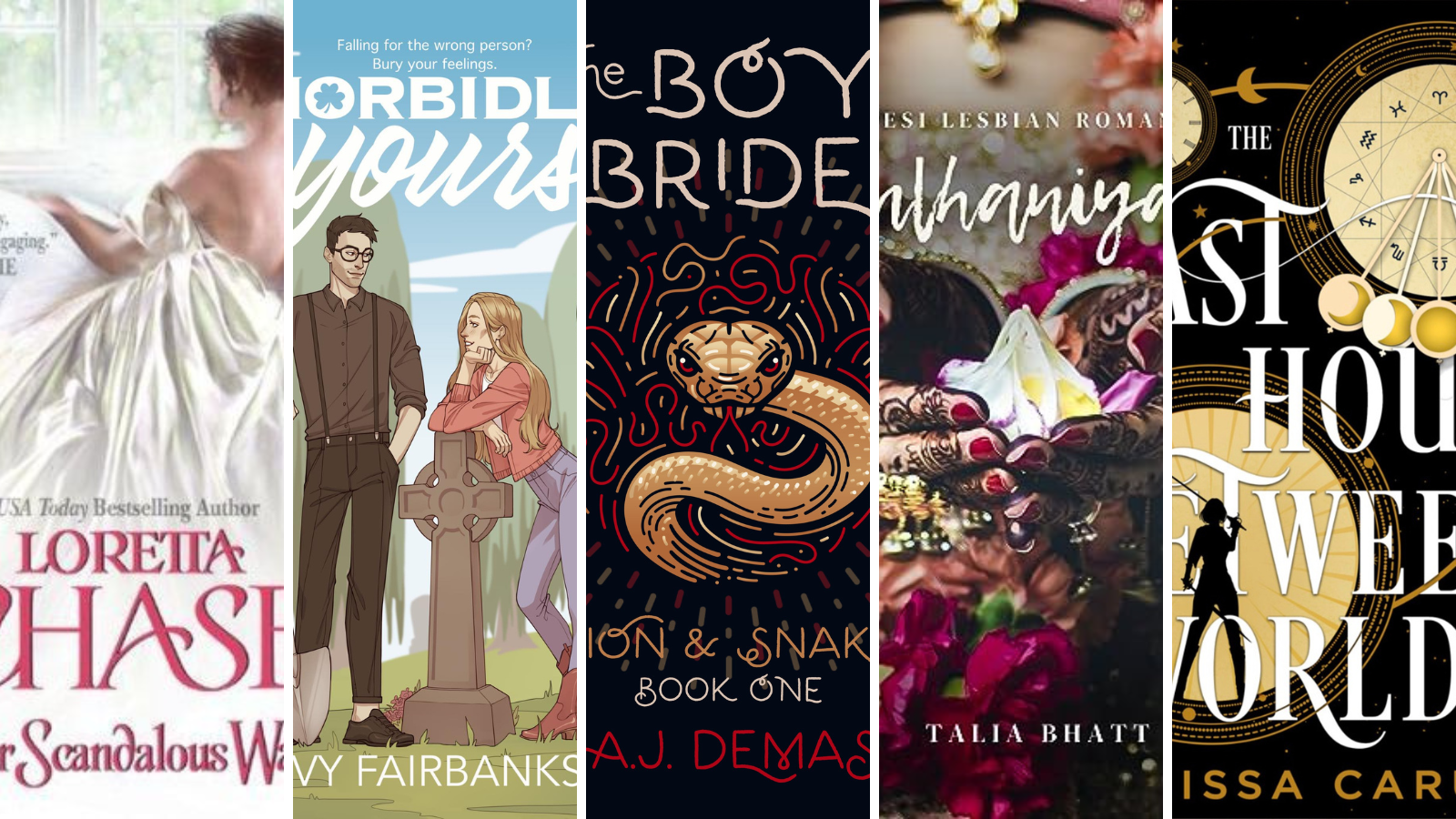 Vertical slices of five book covers: Your Scandalous Ways, Morbidly Yours, The Boy Bride, Dulhaniyaa, The Last Hour Between Worlds