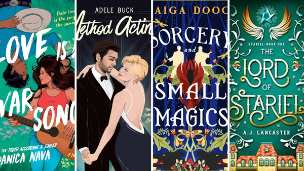 Four book covers: Love Is A War Song by Danica Nava, Method Acting by Adele Buck, Sorcery and Small Magics by Maiga Doocy, and The Lord of Stariel by AJ Lancaster