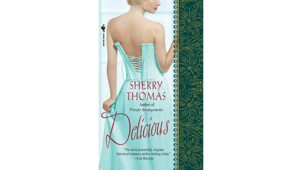 the cover for Delicious by Sherry Thomas, showing a white woman's back in an unlaced corset