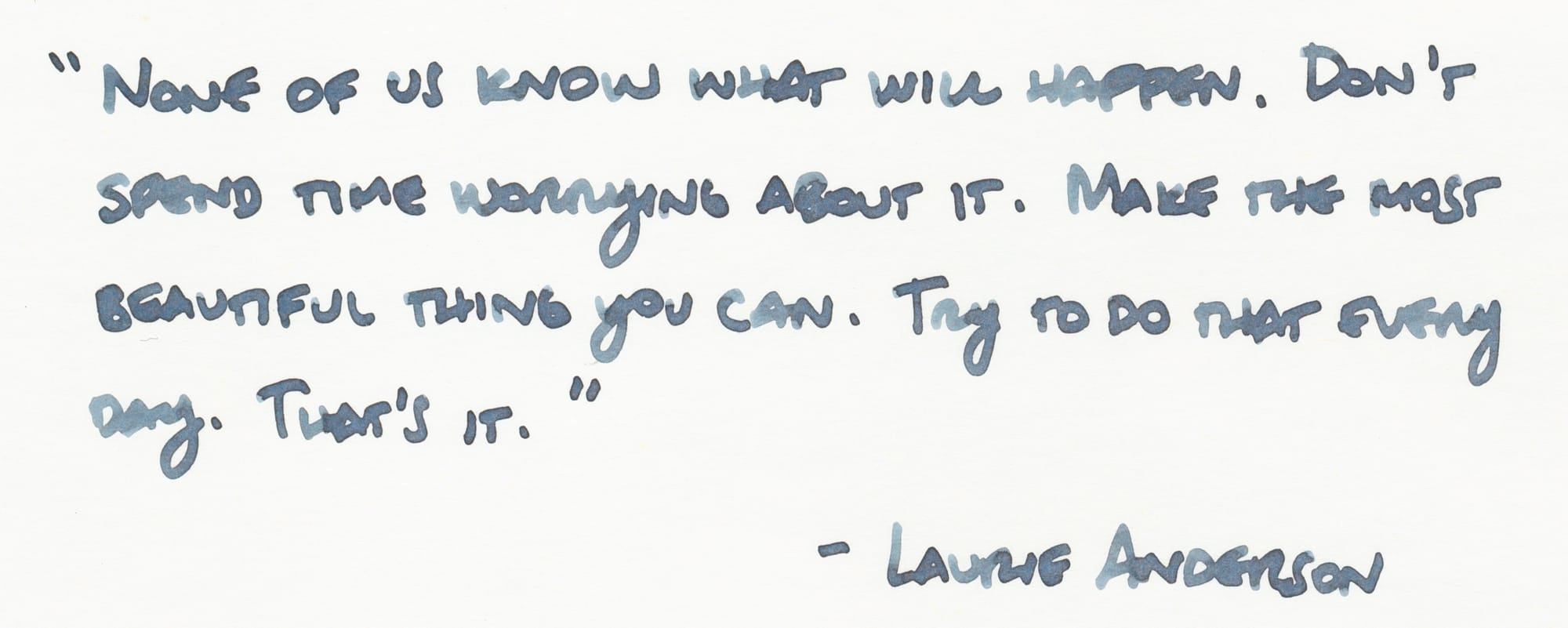 Quote written using an ink that appears blue-gray