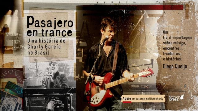 Livro-reportagem investiga a relação de Charly García com o Brasil e lança financiamento coletivo