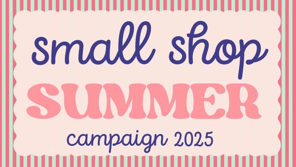 Small Shop Summer is LIVE! Let’s Bring the Joy Together!