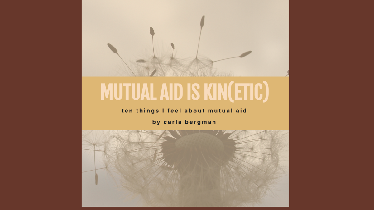 Mutual Aid is Kin(etic)