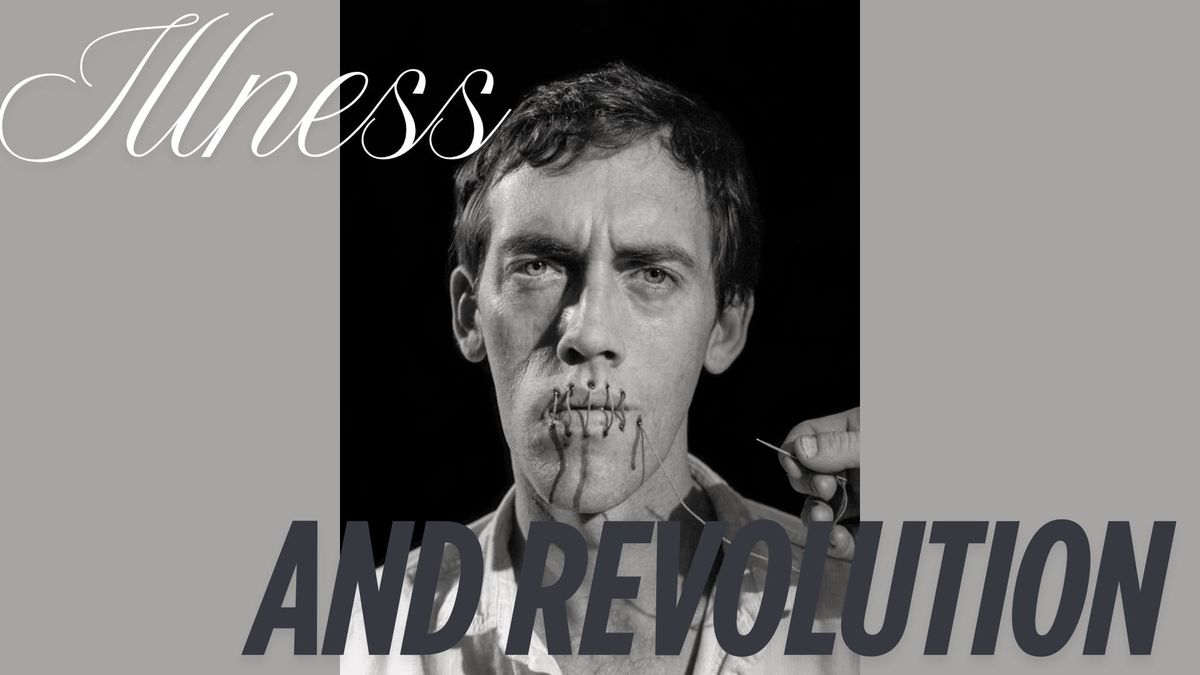 Continued Breakup Files: Illness and Revolution