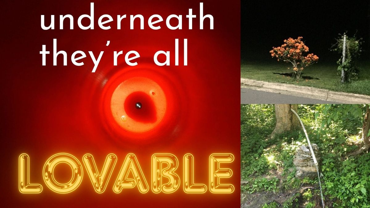 Underneath they're all lovable