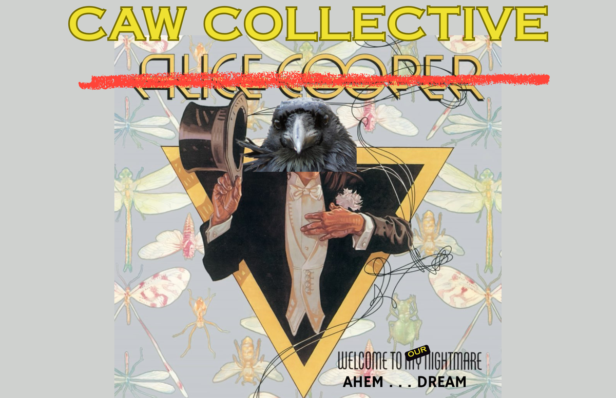 a diy image collage riffing off Alice Coopers album Welcome to my nightmare