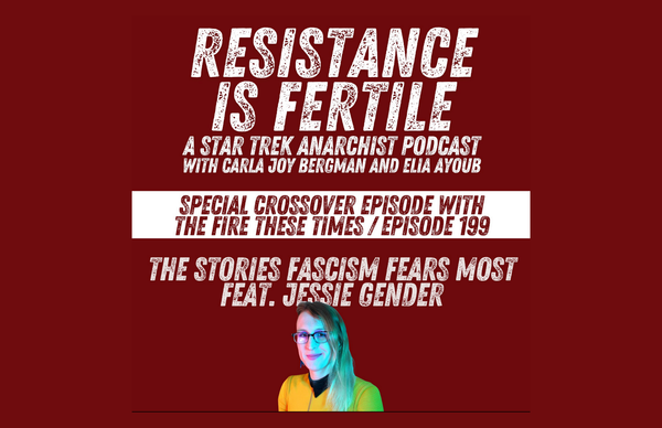 The Stories Fascism Fears Most feat. Jessie Gender