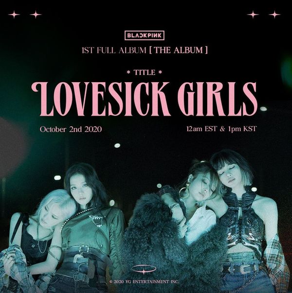 BLACKPINK. “Lovesick Girls.” Friday.