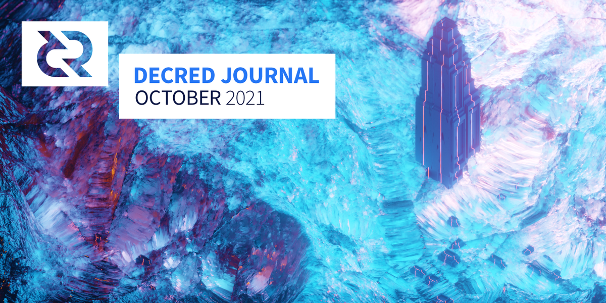 Decred Journal — October 2021