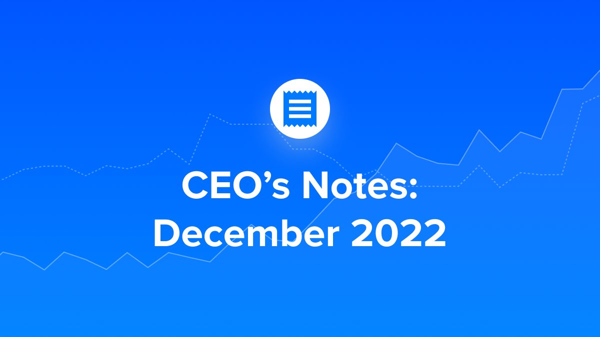 Text: "CEO's Notes: December 2022" on a blue background