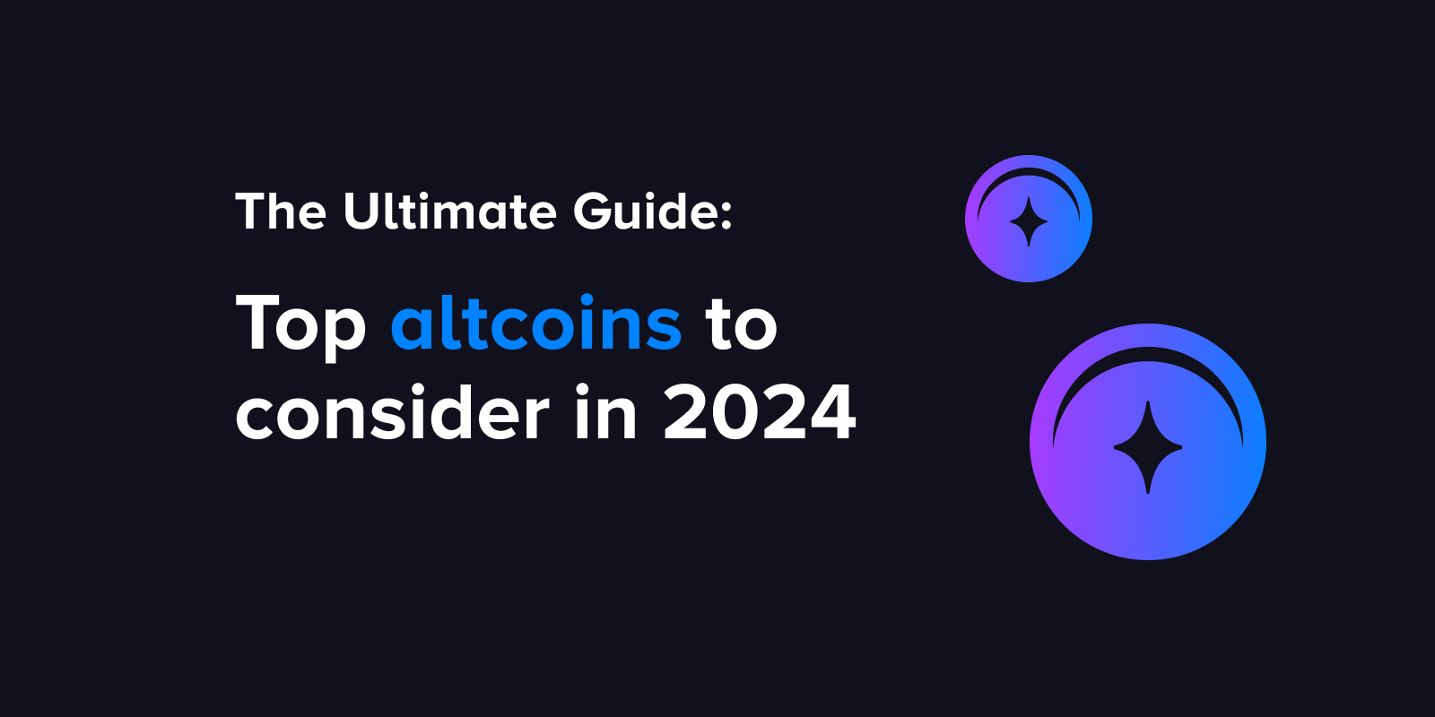 Top altcoins to consider in 2024