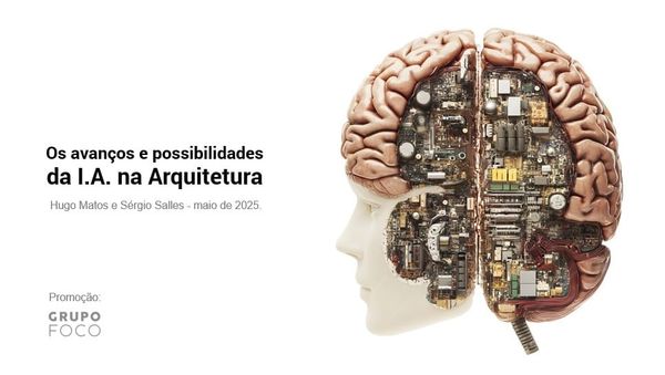 Imagem de divulgação da palestra sobre avanços da IA na Arquitetura, com representação de cérebro híbrido entre biologia e tecnologia.