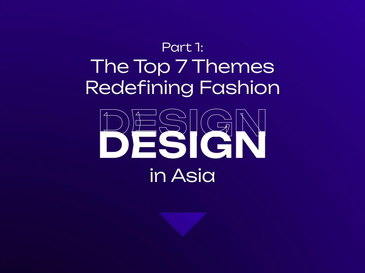 Redefining Fashion DESIGN in Asia Post feature image