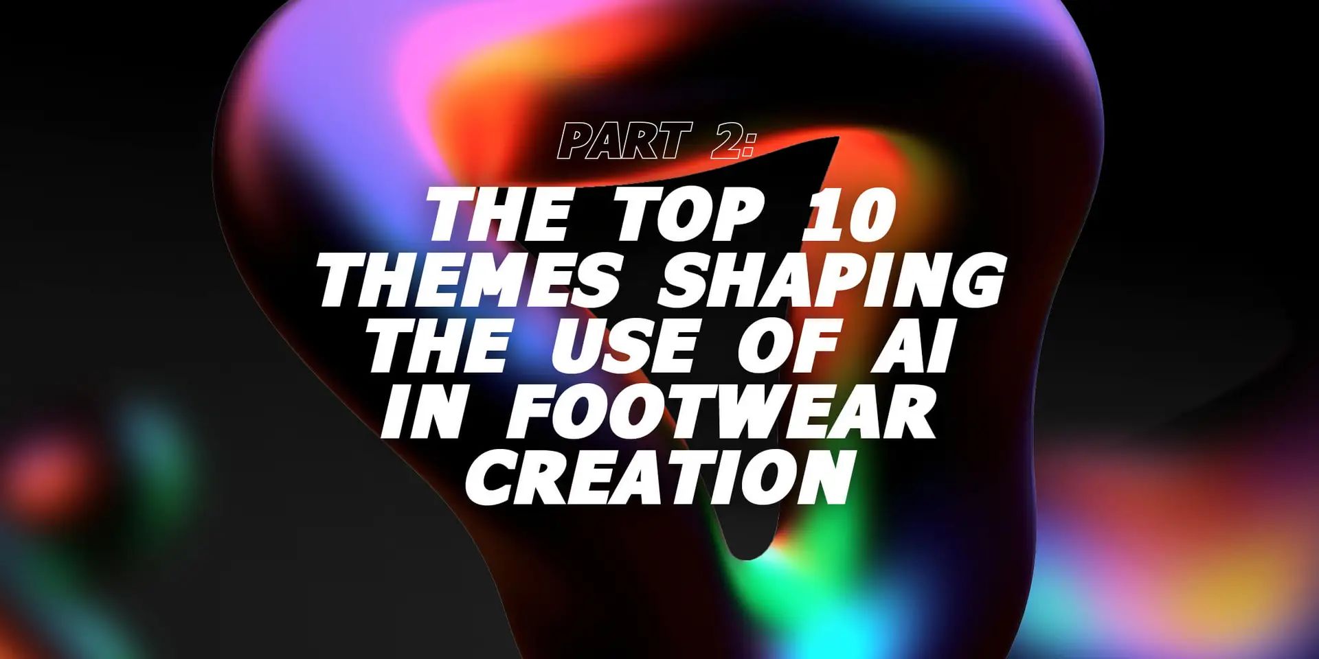 AI in Footwear Creation Post image
