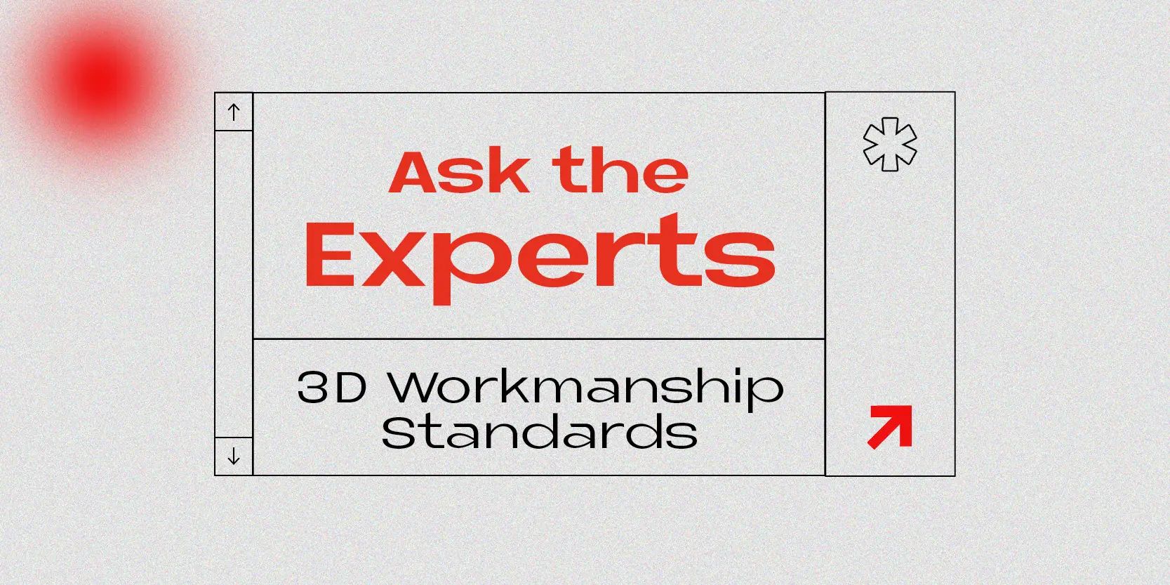 3D Workmanship Standards Post image