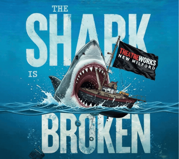 "The Shark Is Broken" in New Milford