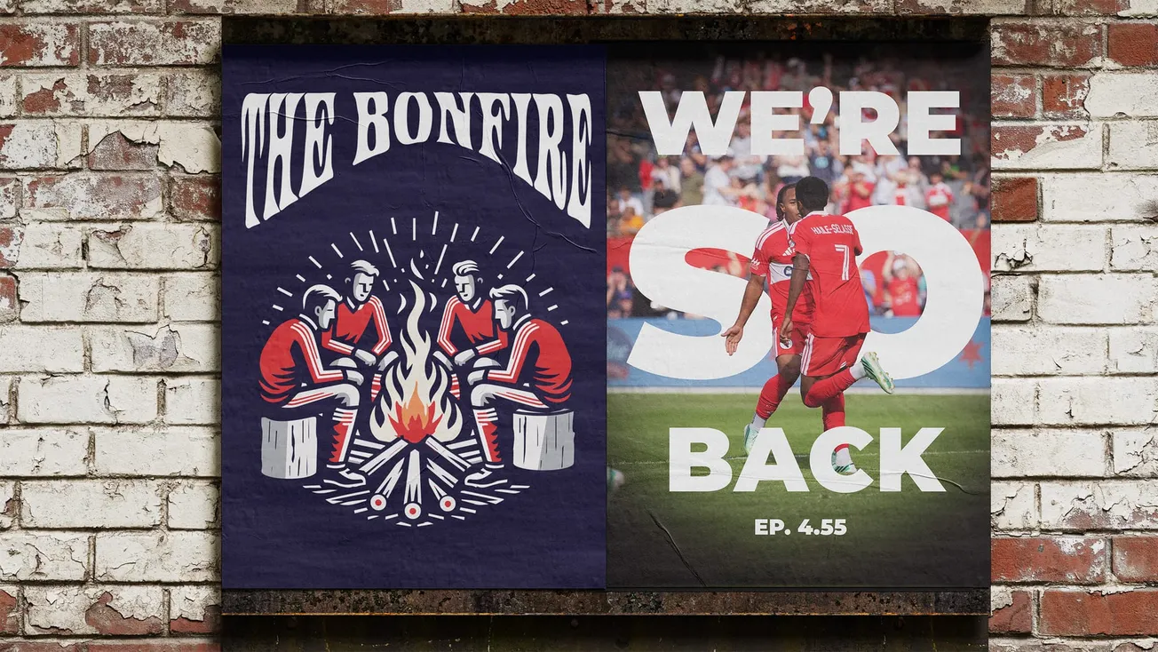 The Bonfire – Episode 4.55: We're SO Back