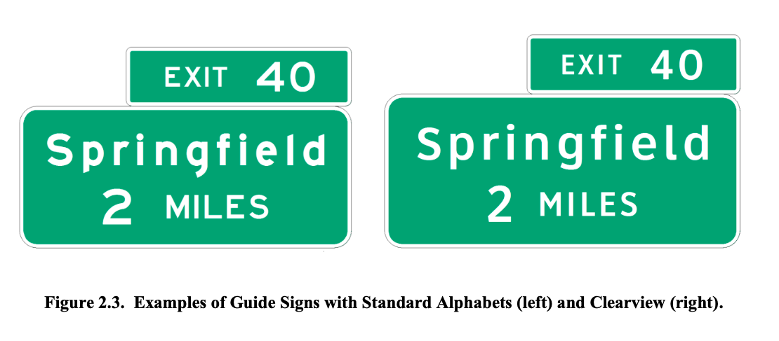 Two versions of the same highways sign: On the left, using the "Standard Alphabet" font, and the right using "Clearview". White text on green backgrounds.
