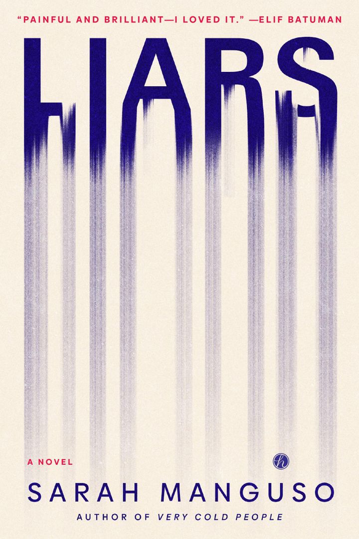 Sarah Manguso: LIARS