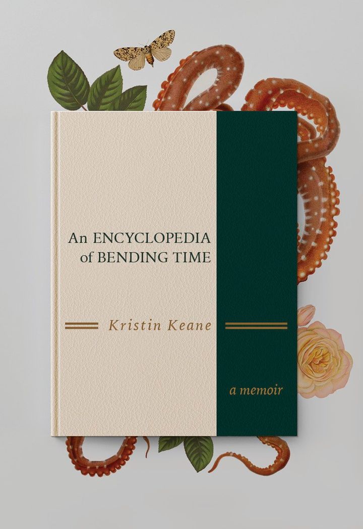 Kristin Keane: AN ENCYCLOPEDIA OF BENDING TIME