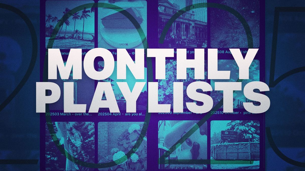 2025 Monthly Playlists