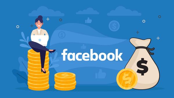 Facebook Reels Monetization Requirements + Ways to Make Money on Facebook