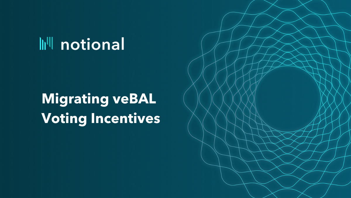 Guide: Allocate Your veBAL to Notional to Maximize LP Rewards