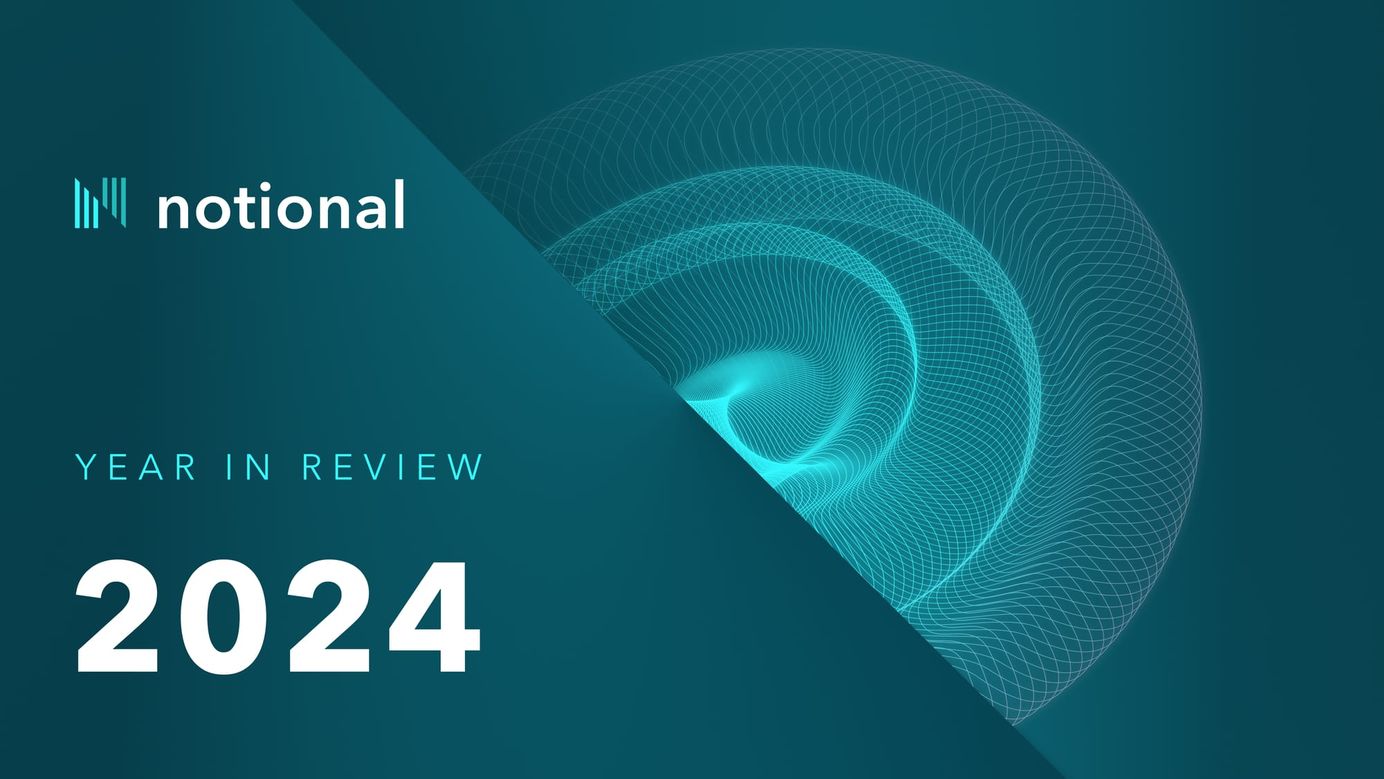 2024: A Year of Progress for Notional