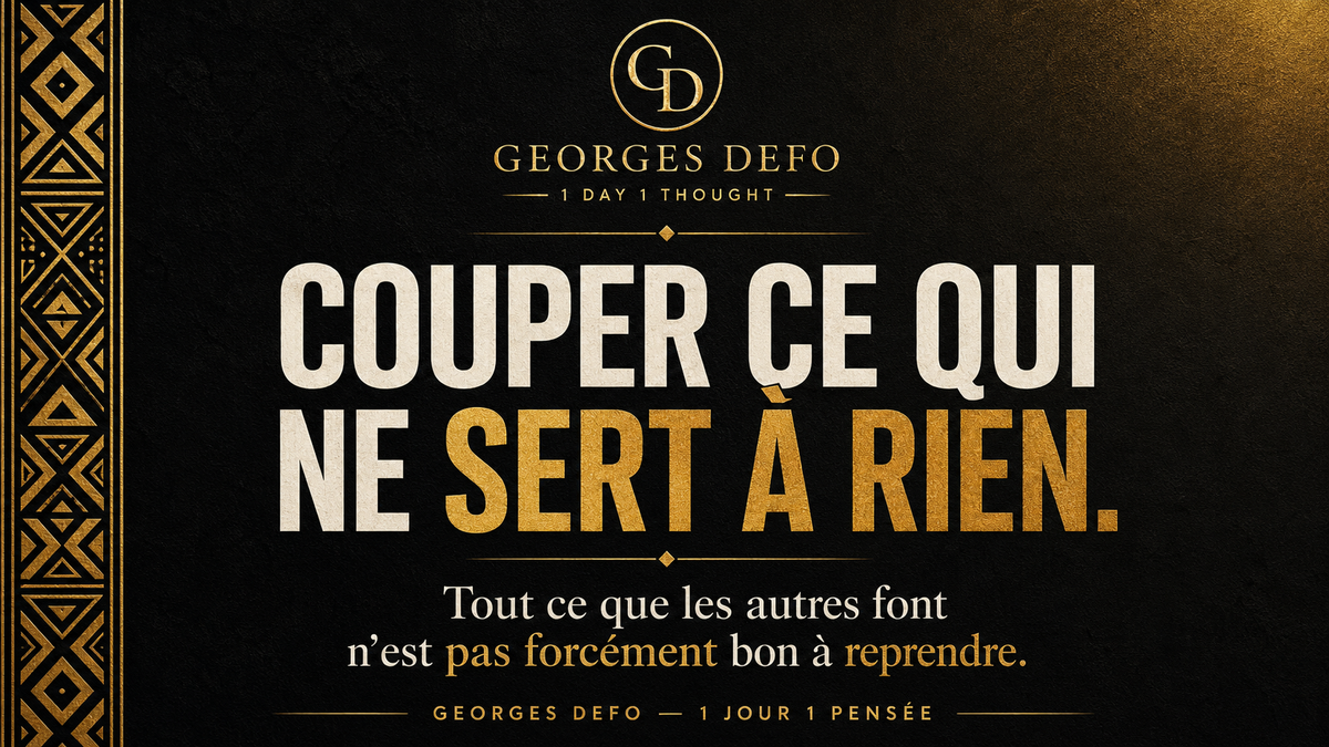 Couper ce qui ne sert à rien