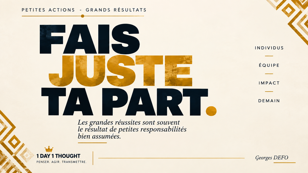 Fais juste ta part